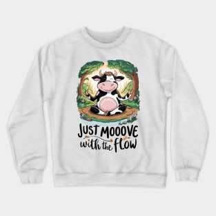 Zen Bovine: Moo-ditation Tee Crewneck Sweatshirt